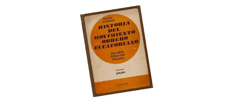 historia del movimiento obrero ecuatoriano