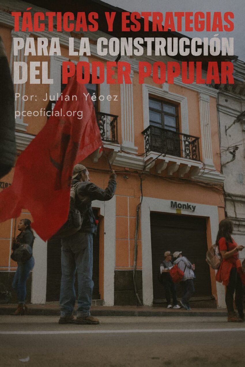 Tactica y Estrategia Leninista para la Construccion del Poder Popular