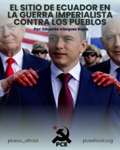 EL SITIO DE ECUADOR EN LA GUERRA IMPERIALISTA CONTRA LOS PUEBLOS