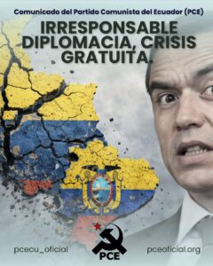 Una crisis diplomatica con Colombia por satisfacer al Imperialismo