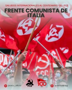 SALUDO DEL FRENTE COMUNISTA DE ITALIA ANTE EL CENTENARIO DEL PARTIDO COMUNISTA DEL ECUADOR PCE