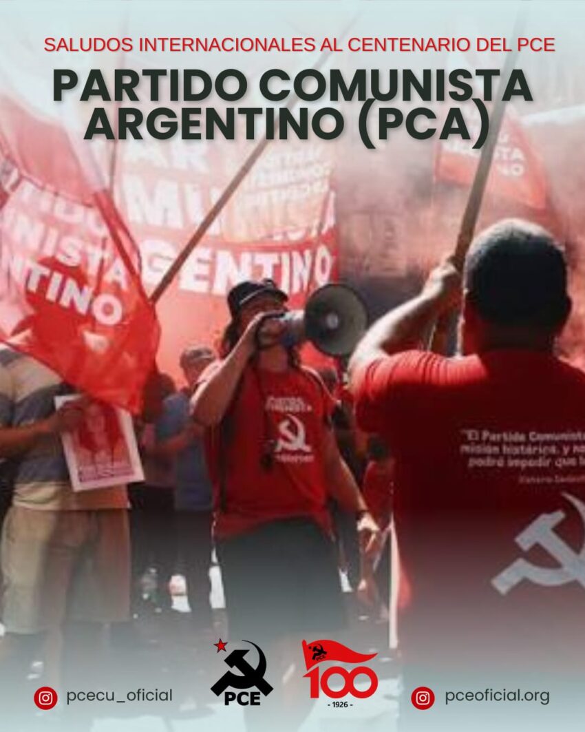 SALUDO DEL PARTIDO COMUNISTA ARGENTINO ANTE EL CENTENARIO DEL PARTIDO COMUNISTA DEL ECUADOR PCE