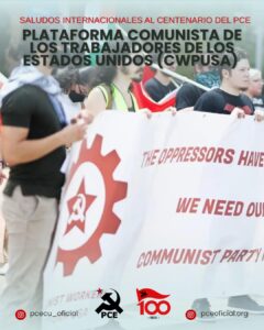 ¡Bienvenidos al Partido Comunista de Ecuador! 4 SALUDOS CON MOTIVO DEL CENTENARIO DE LA FUNDACION DEL PARTIDO COMUNISTA DEL ECUADOR PCE